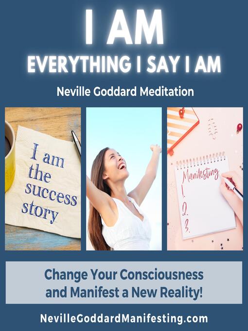 Title details for I AM Meditation--Neville Goddard States of Consciousness Meditation by Neville Goddard Manifesting - Wait list